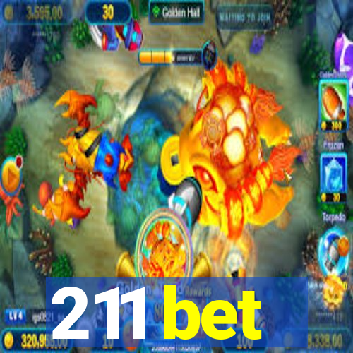 211 bet